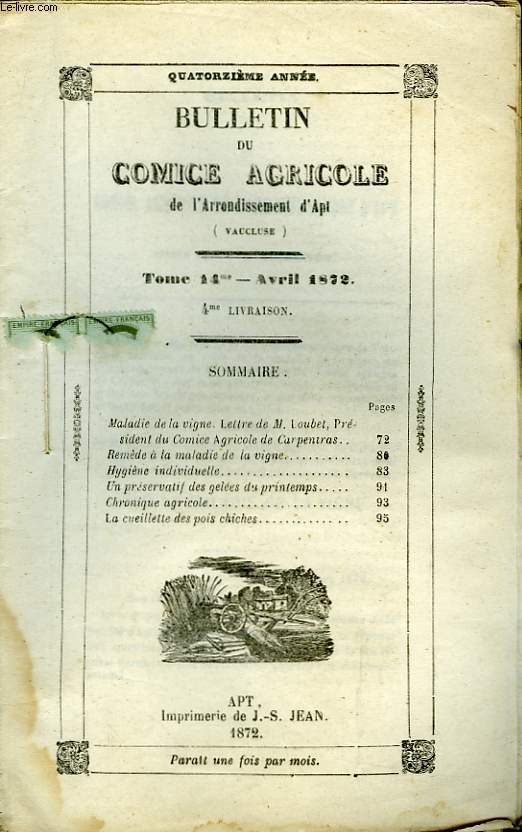 Bulletin du Comice Agricole de l'Arrondissement d'Apt (Vaucluse). TOME 14 - 4me livraison.