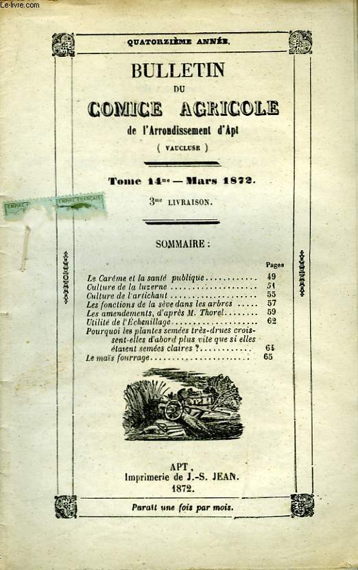 Bulletin du Comice Agricole de l'Arrondissement d'Apt (Vaucluse). TOME 14 - 3me livraison.