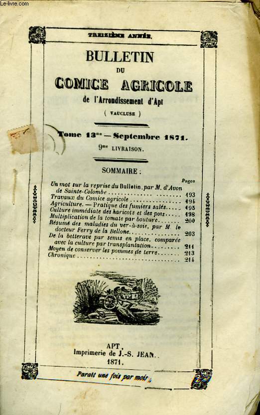 Bulletin du Comice Agricole de l'Arrondissement d'Apt (Vaucluse). TOME 13 - 9me livraison.