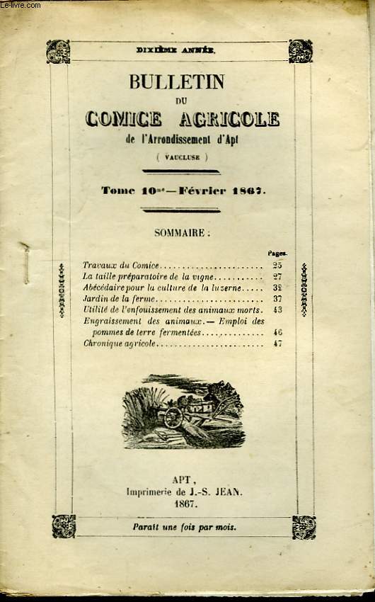 Bulletin du Comice Agricole de l'Arrondissement d'Apt (Vaucluse). TOME 10 - 2me livraison.
