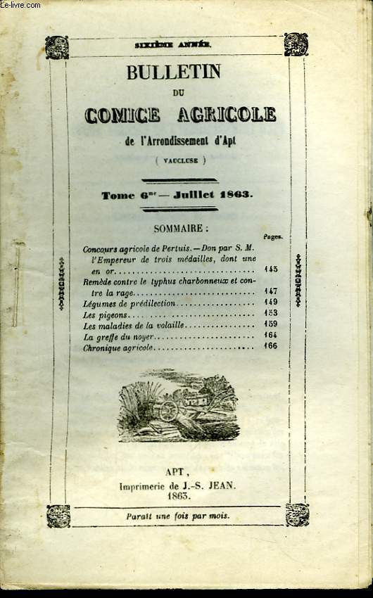 Bulletin du Comice Agricole de l'Arrondissement d'Apt (Vaucluse). TOME 6 - 7me livraison.