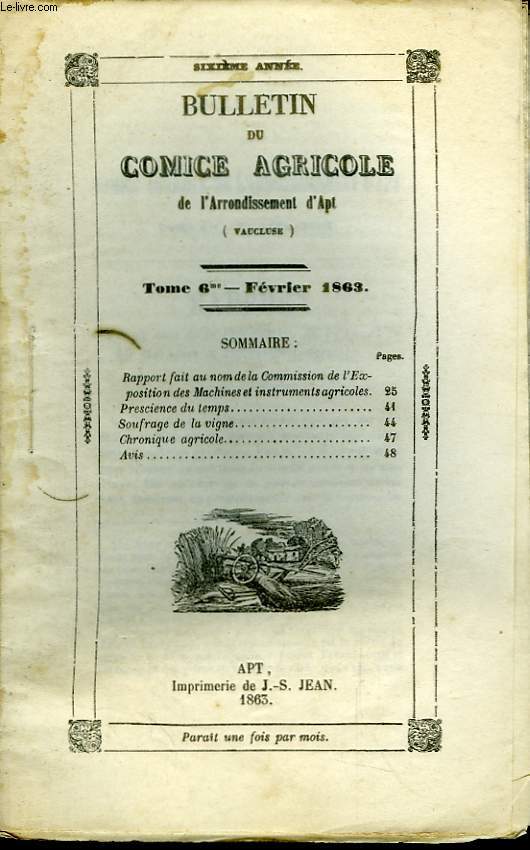Bulletin du Comice Agricole de l'Arrondissement d'Apt (Vaucluse). TOME 6 - 2me livraison.