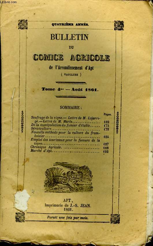 Bulletin du Comice Agricole de l'Arrondissement d'Apt (Vaucluse). TOME 4 - 8me livraison.