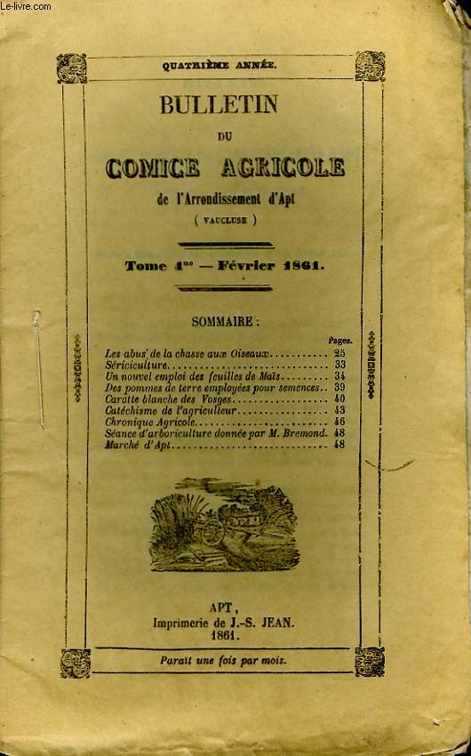 Bulletin du Comice Agricole de l'Arrondissement d'Apt (Vaucluse). TOME 4 - 2me livraison.