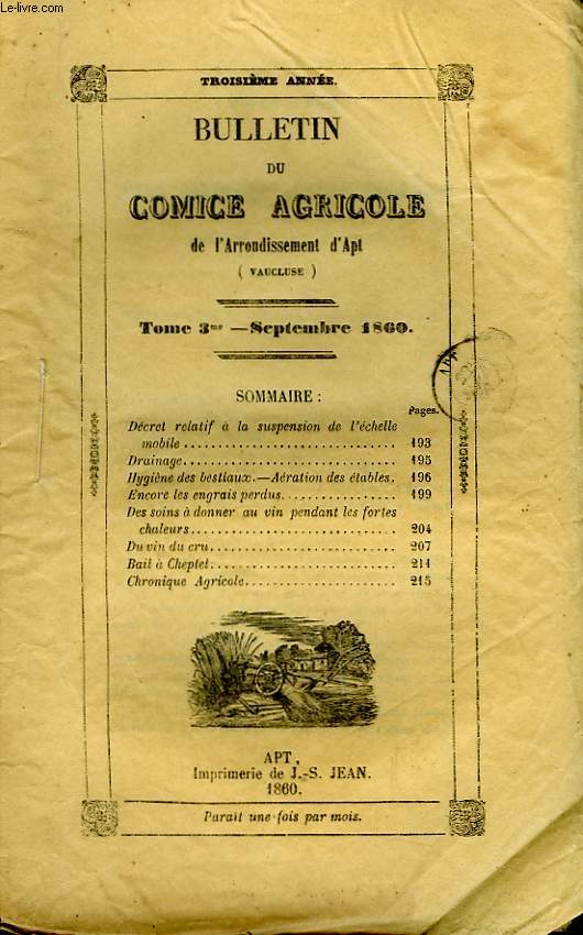Bulletin du Comice Agricole de l'Arrondissement d'Apt (Vaucluse). TOME 3 - 9me livraison.