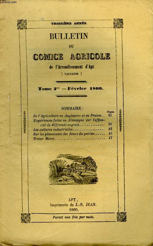 Bulletin du Comice Agricole de l'Arrondissement d'Apt (Vaucluse). TOME 3 - 2me livraison.