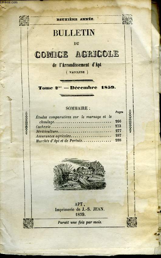 Bulletin du Comice Agricole de l'Arrondissement d'Apt (Vaucluse). TOME 2 - 12me livraison.