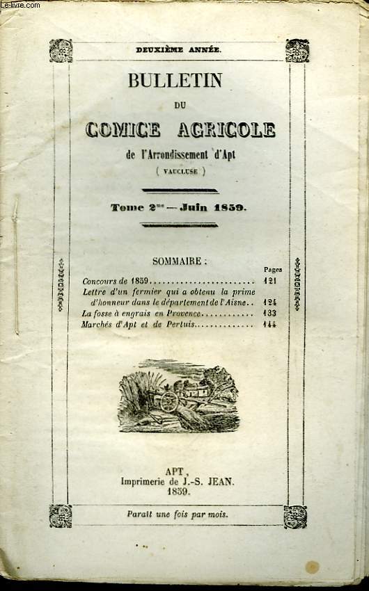 Bulletin du Comice Agricole de l'Arrondissement d'Apt (Vaucluse). TOME 2 - 6me livraison.