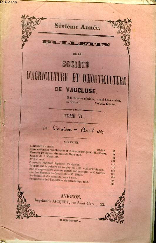 Bulletin de la Socit d'Agriculture et d'Horticulture de Vaucluse. TOME 6 - 4me Livraison