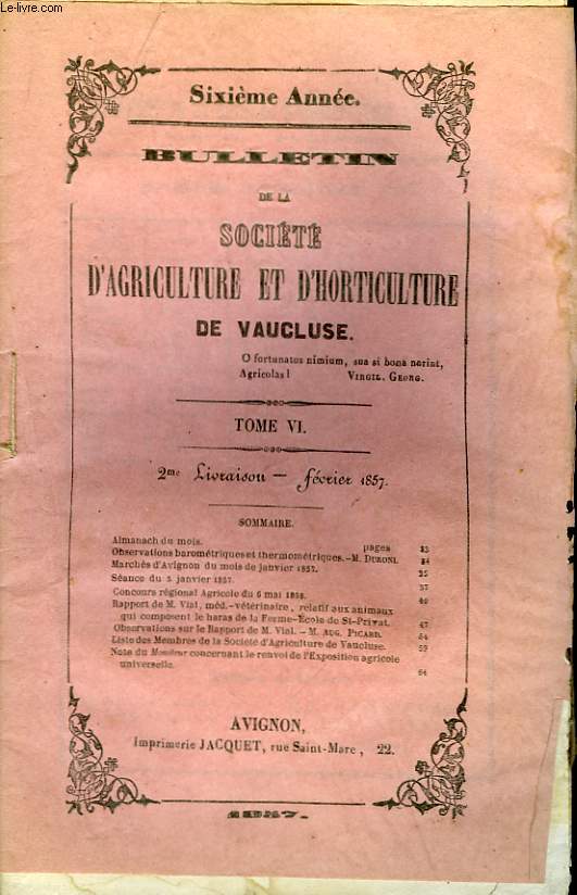 Bulletin de la Socit d'Agriculture et d'Horticulture de Vaucluse. TOME 6 - 2me Livraison