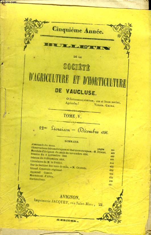 Bulletin de la Socit d'Agriculture et d'Horticulture de Vaucluse. TOME 5 - 12me Livraison