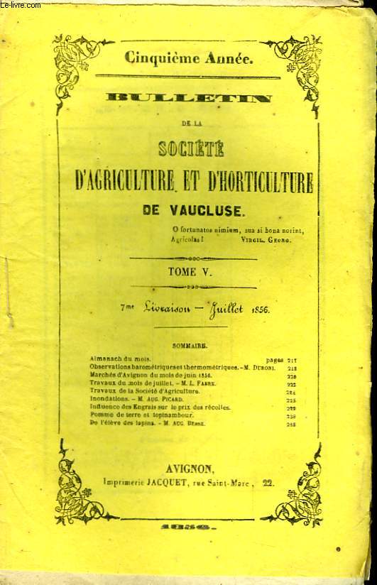Bulletin de la Socit d'Agriculture et d'Horticulture de Vaucluse. TOME 5 - 7me Livraison
