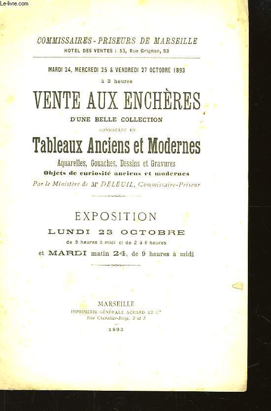 Vente aux enchres d'une belle collection, consistant en Tableaux Anciens et Modernes.