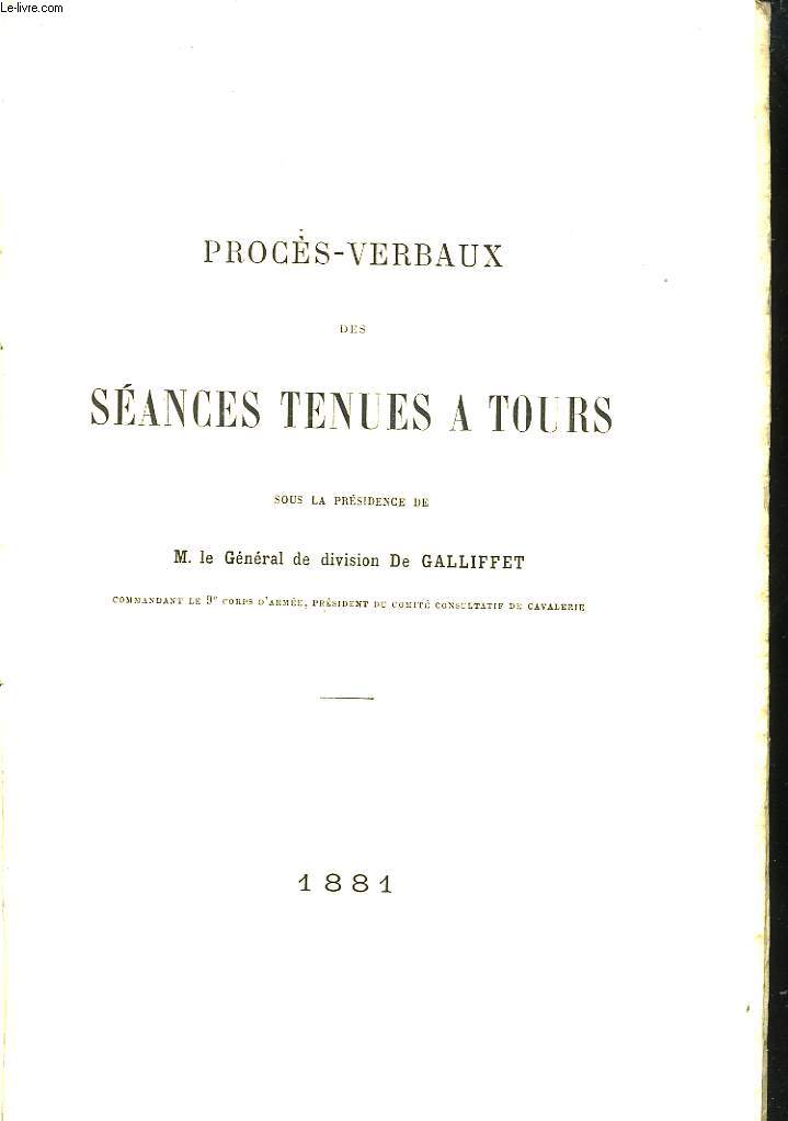 Procs-Verbaux des Sances tenues  Tours.