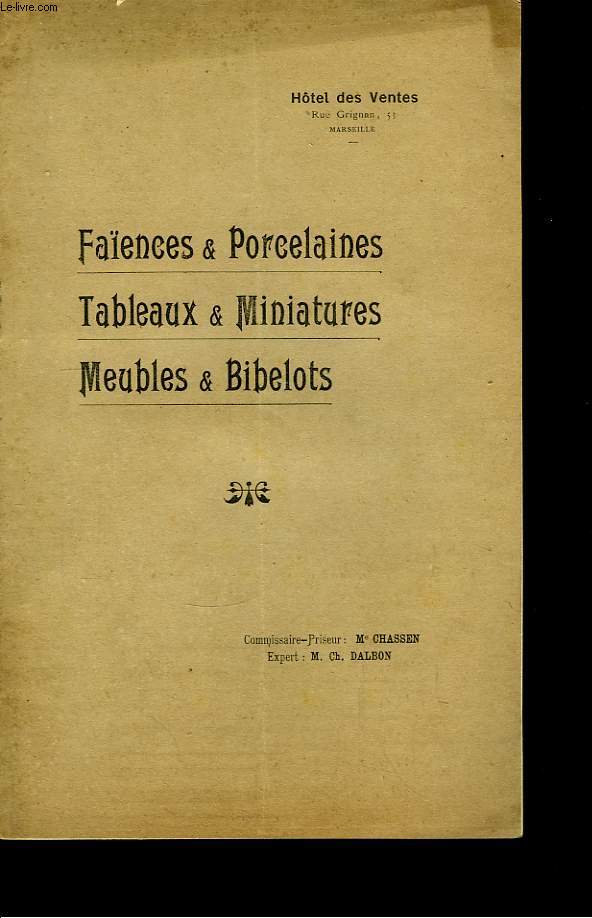 Faïences & Porcelaines - Tableaux & Miniatures - Meubles & Bibelots - CHASSEN... - Afbeelding 1 van 1
