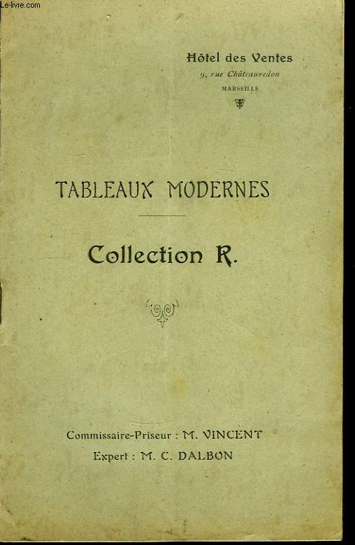 Tableaux Modernes. Collection R.