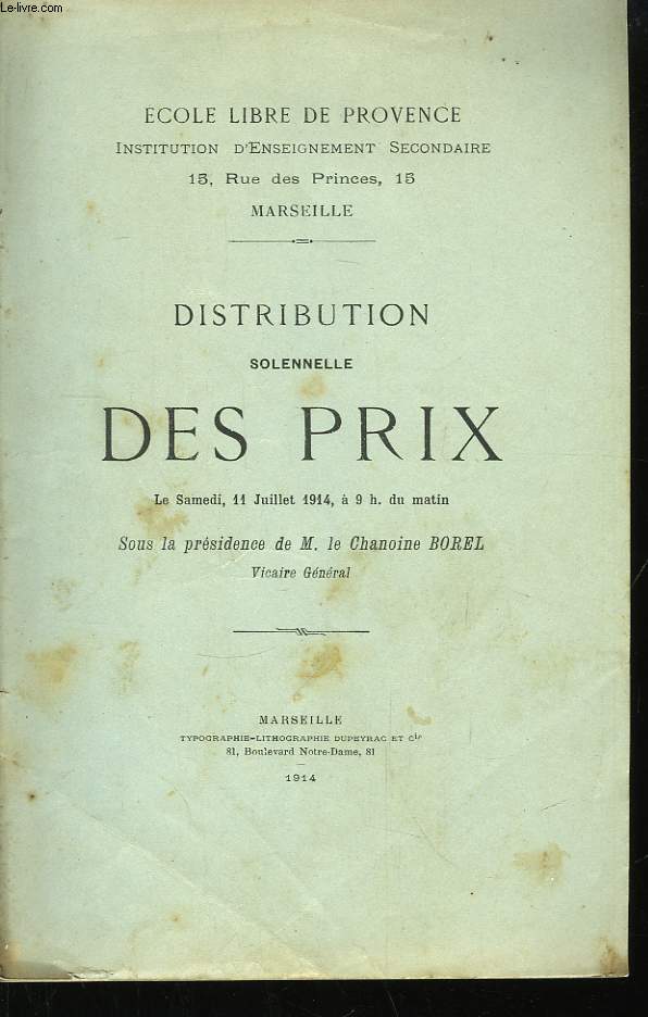 Distribution Solennelle des Prix, 11 juillet 1914.