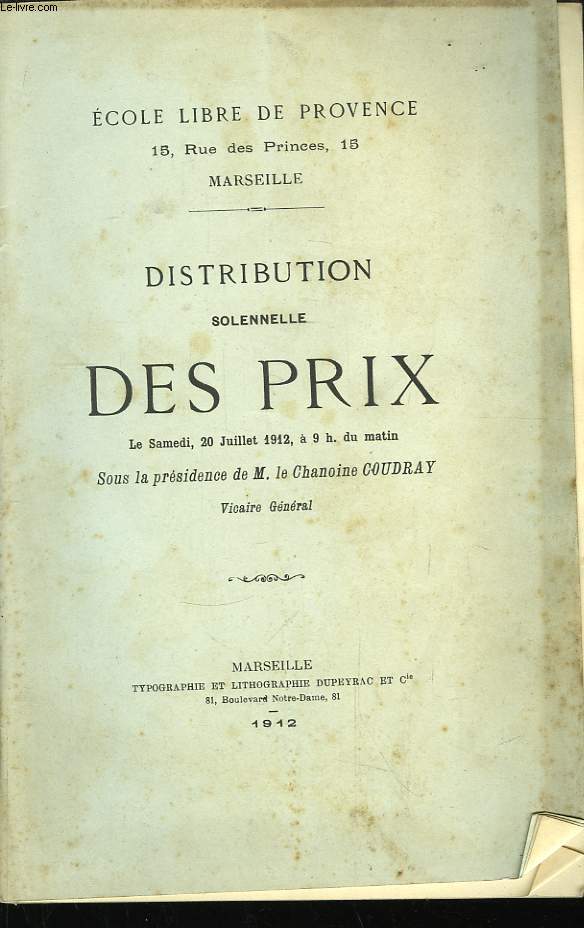 Distribution Solennelle des Prix, 20 juillet 1912.