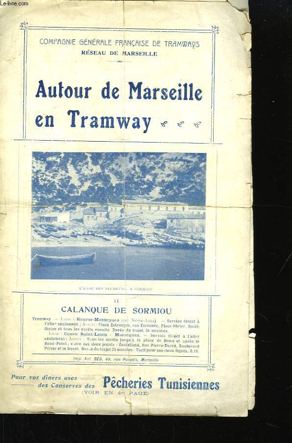 Autour de Marseille en Tramway. Calanque de Sormiou.