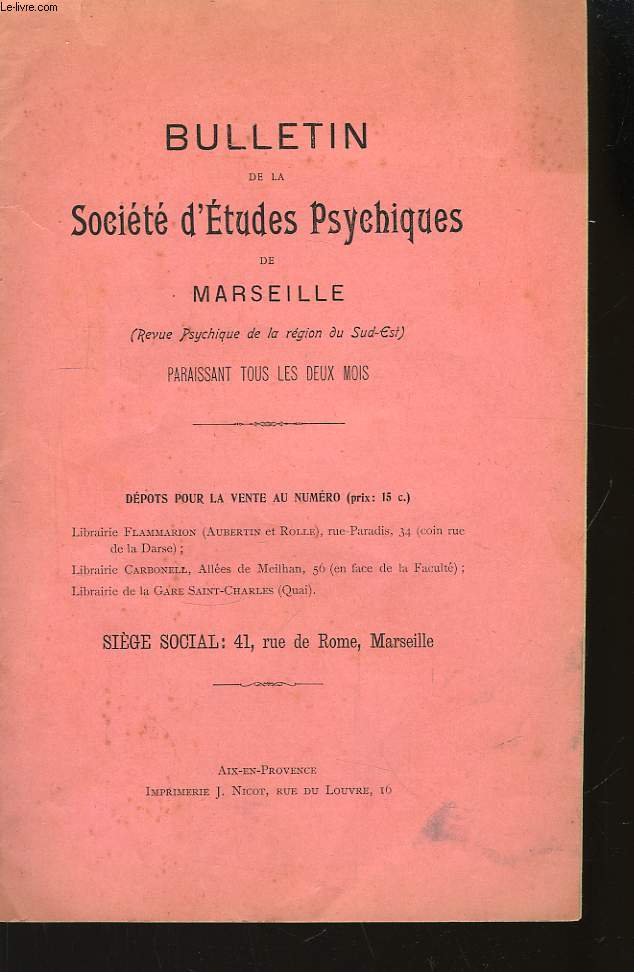 Buletin de la Socit d'Etudes Psychiques de Marseille. N7, 2me anne.