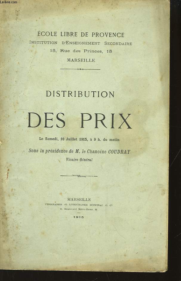 Distribution des Prix. 10 juillet 1915