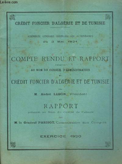 Compte-rendu et rapport du Crdit Foncier d'Algrie et de Tunisie.