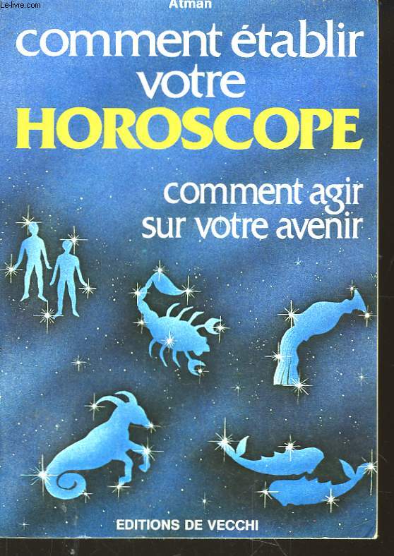 Comment tablir votre horoscope.