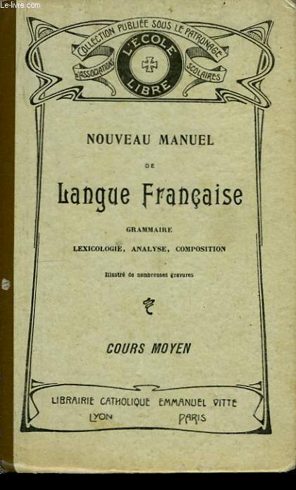 Nouveau Manuel de Langue Franaise. Cours Moyen