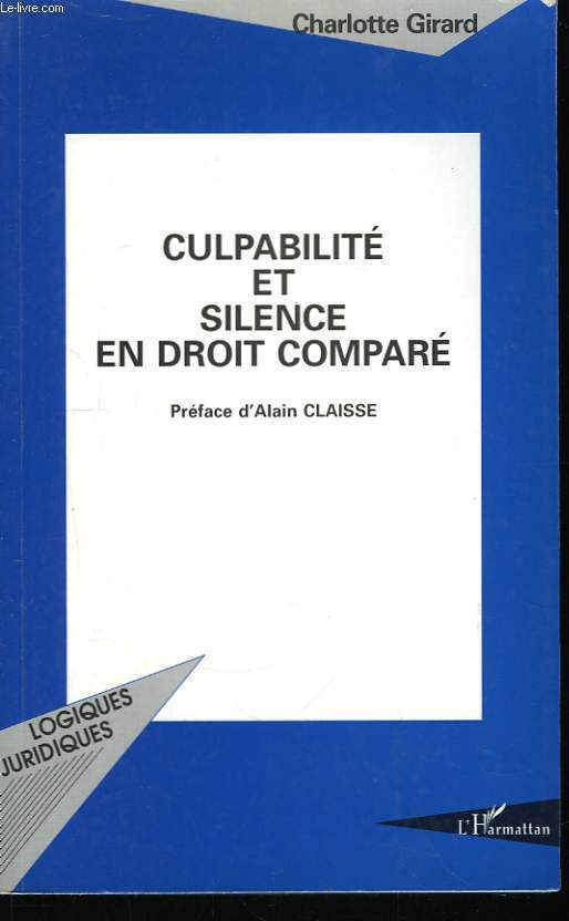 Culpabilit et silence en droit compar.