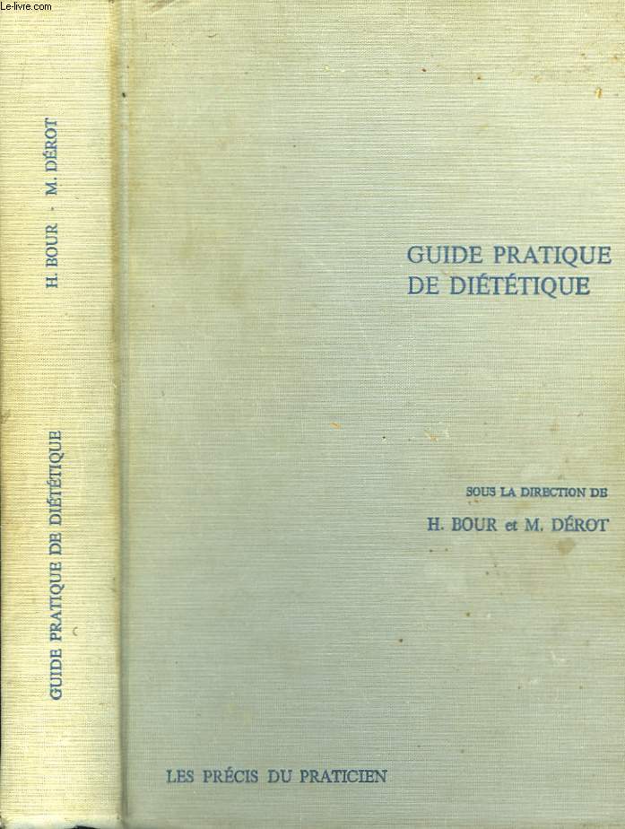 Guide Pratique de Diététique.