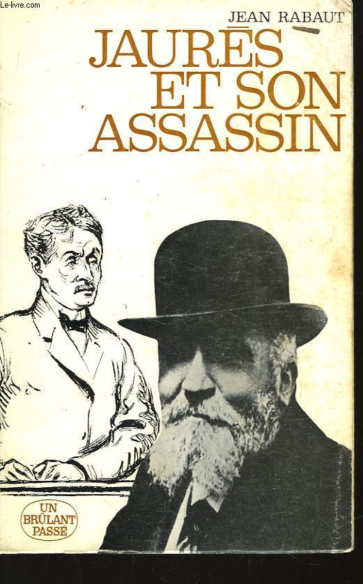 Jaurs et son assassin.