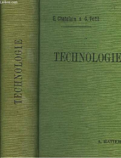 Technologie. 3Tomes en un seul volume.