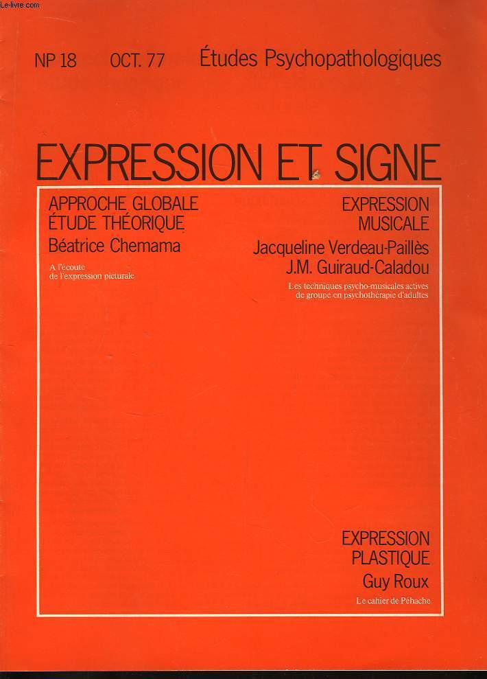 Expression et Signe. Etudes Psychopathologiques. NP 18