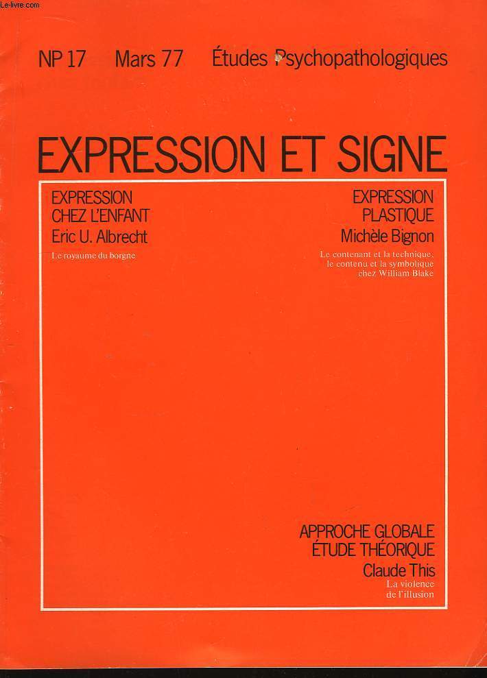 Expression et Signe. Etudes Psychopathologiques. NP17