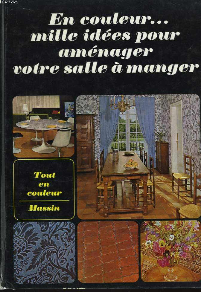 Mille ides pour amnager votre salle  manger.