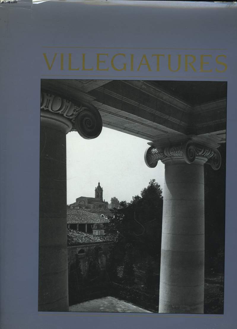 Villgiatures.