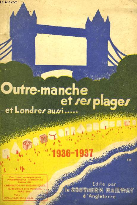 Outre-Manche et ses plages, et Londres aussi ...