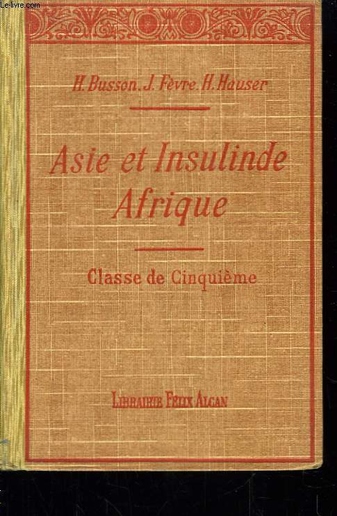 Asie et Insulinde. Afrique.