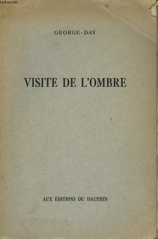 Visite de l'ombre