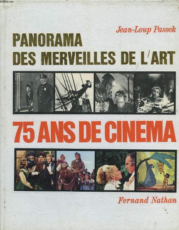 Panorama des Merveilles de l'Art. 75 ans de cinma.