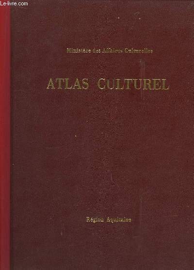 Atlas Culturel. Rgion Aquitaine.