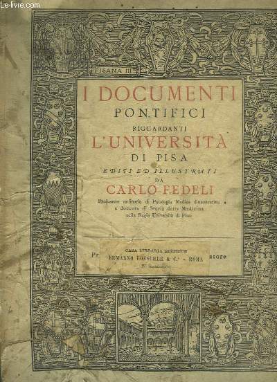 I Documenti Pontifici riguardenti l'Universita di Pisa.