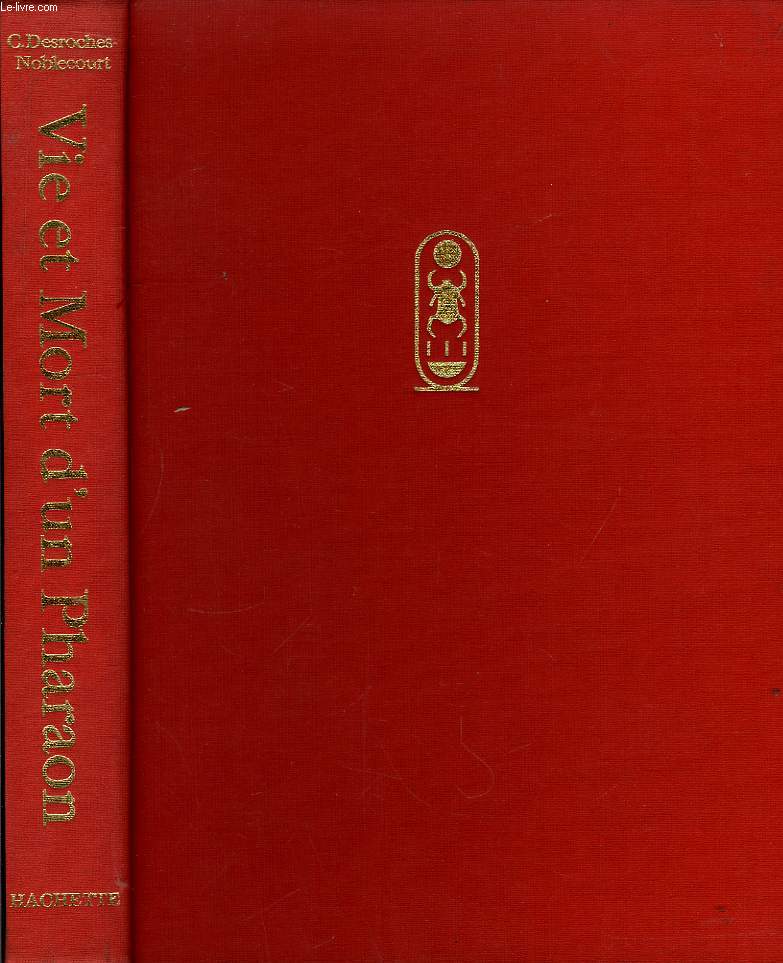 Vie et Mort d'un Pharaon, Toutankhamon