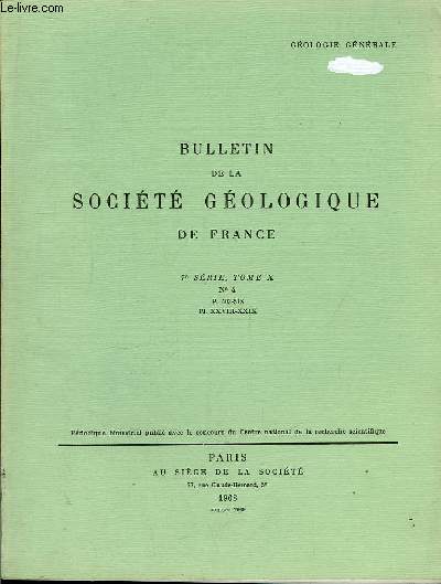 Bulletin de la Socit Gologique de France. N4 - TOME X