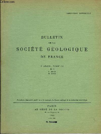 Bulletin de la Socit Gologique de France. N3 - TOME IV