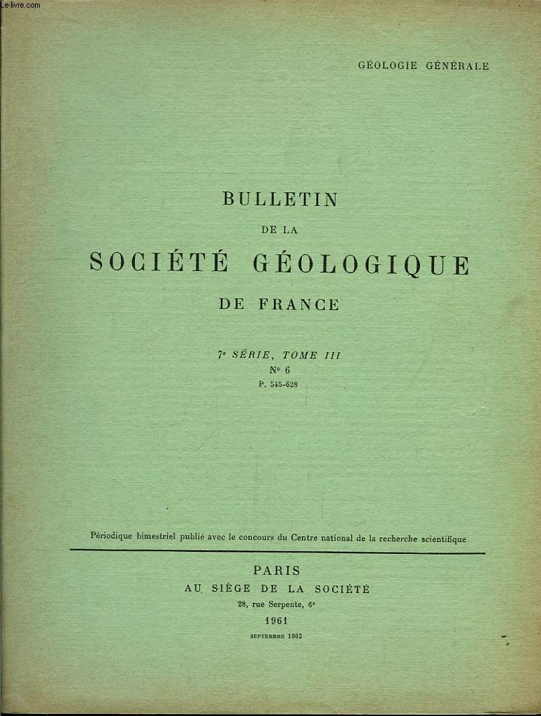 Bulletin de la Socit Gologique de France. N6 - TOME III