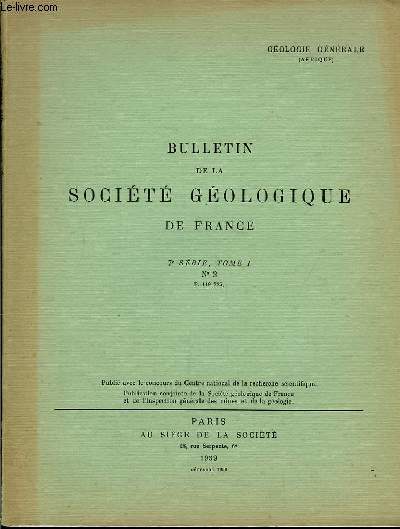 Bulletin de la Socit Gologique de France. N2 - TOME I