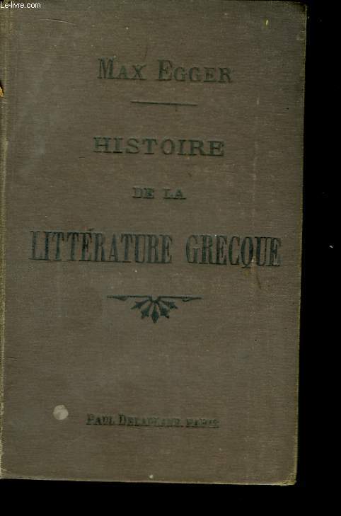 Histoire de la Littrature Grecque.