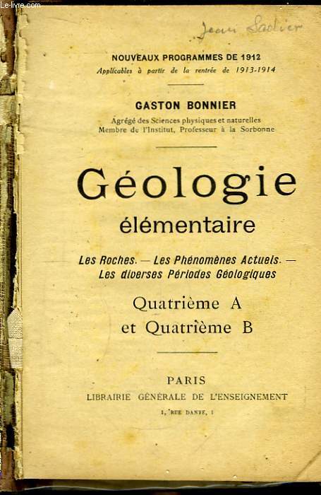Géologie élémentaire. 4ème A et 4ème B.