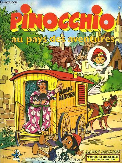 Pinocchio au pays des aventures.